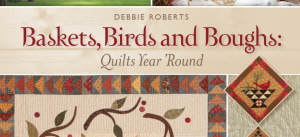 Debbie Roberts' second title, Baskets, Birds, & Boughs